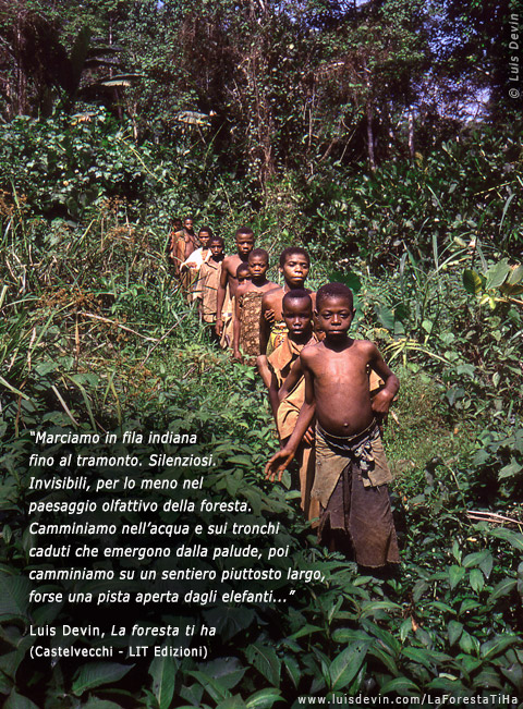 Cacciatori raccoglitori, dalle ricerche antropologiche di Luis Devin in Africa centrale (Pigmei Baka, Camerun)
